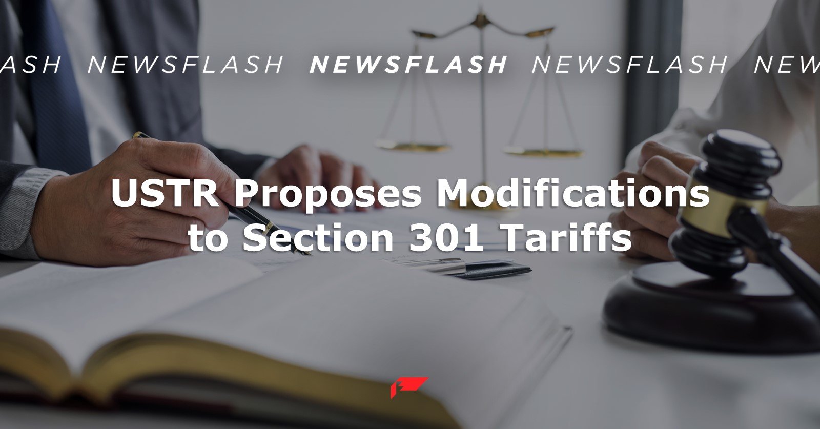 USTR Proposes Modifications To Section 301 Tariffs